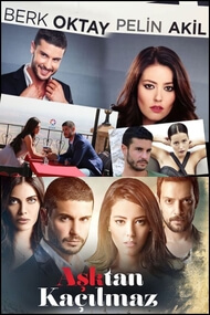 Asktan Kacilmaz (No Puedes Huir Del Amor)