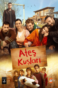 Ates Kuslari (Pajaros de Fuego)