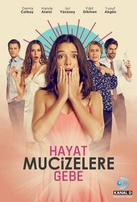 Hayat Mucizelere Gebe (La Vida es Milagrosa)