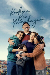 Korkma Ben Yanindayim (No Te Preocupes, Estoy Contigo)