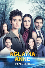 No Llores Mama (Aglama Anne)